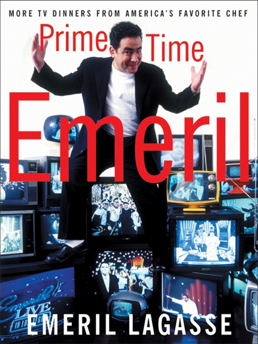 Title details for Prime Time Emeril by Emeril Lagasse - Wait list